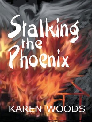 cover image of Stalking the Phoenix